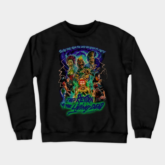 The Return Of The Living Dead, Vintage Horror. (Version 2) Crewneck Sweatshirt by The Dark Vestiary